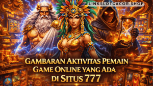 aktivitas pemain game online situs 777