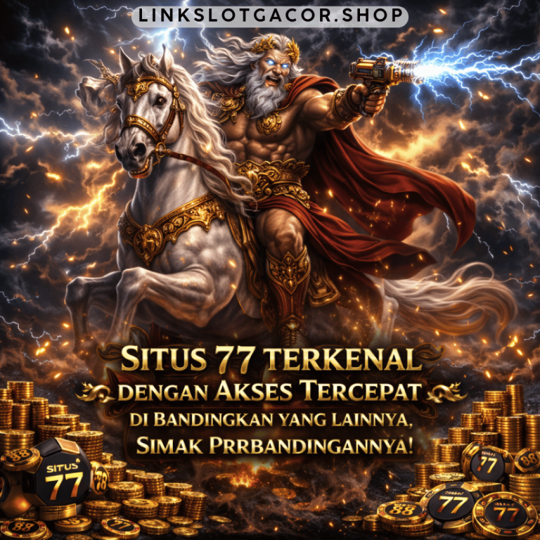 Situs 777 Terkenal dengan Akses Tercepat di Bandingkan yang Lainnya, Simak Perbandingannya!